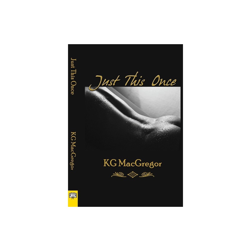 Just This Once - by Kg MacGregor (Paperback)