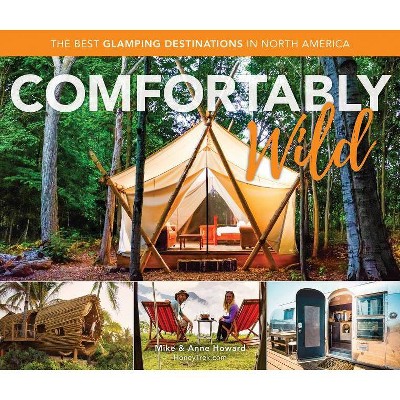  Comfortably Wild - by  Mike Howard & Anne Howard (Paperback) 