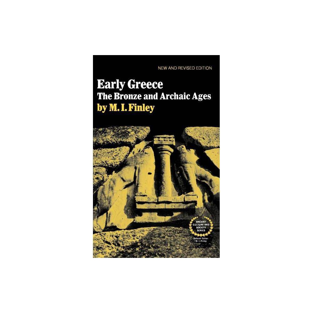 ISBN 9780393300512 product image for Early Greece - (Ancient Culture and Society) 2nd Edition by Moses I Finley (Pape | upcitemdb.com
