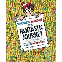 Where's Waldo? the Fantastic Journey - by Martin Handford