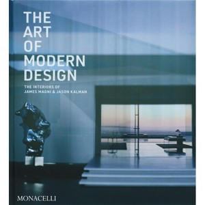 The Art of Modern Design - by  James Magni & Jason Kalman (Hardcover) - 1 of 1
