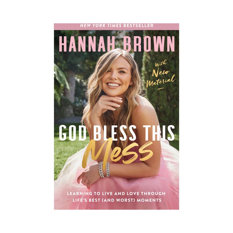 God Bless This Mess - by Hannah Brown, 1 of 2