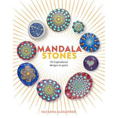  Mandala Stones - by  Natasha Alexander (Paperback) 