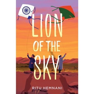 Lion of the Sky - by  Ritu Hemnani (Hardcover) - 1 of 1
