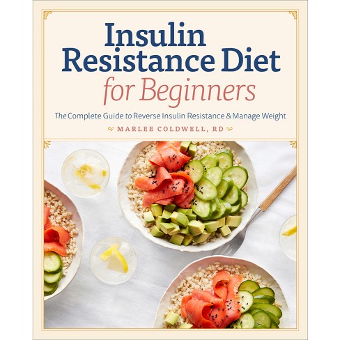 Insulin Resistance Diet for Beginners - by  Marlee Coldwell (Paperback) - image 1 of 1