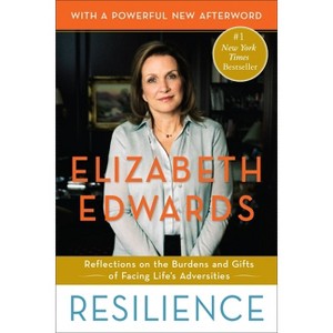 Resilience - by  Elizabeth Edwards (Paperback) - 1 of 1