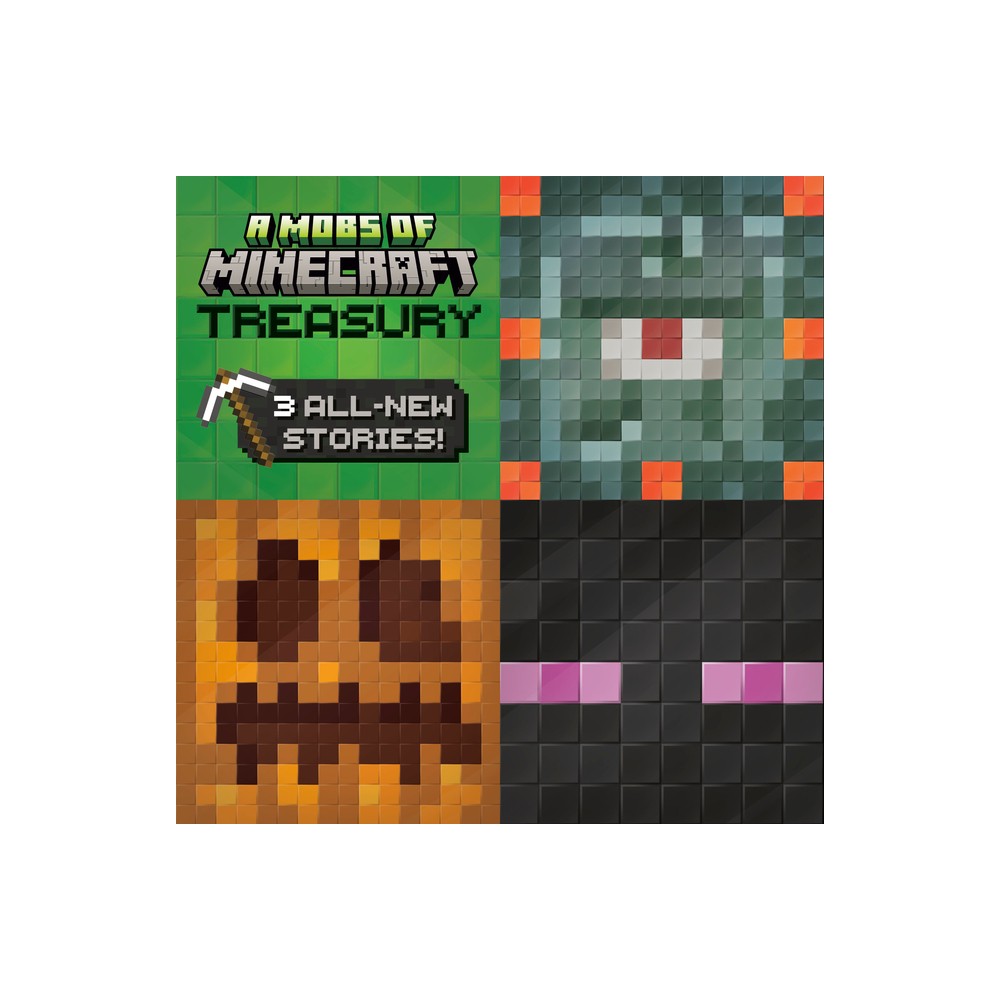 A Mobs of Minecraft Treasury (Mobs of Minecraft) - by Christy Webster (Hardcover)