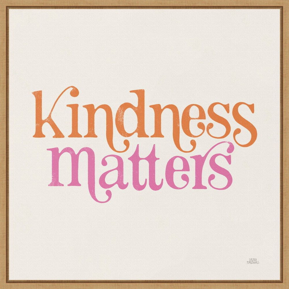 Photos - Other Decoration 16" x 16" Kindness Matters by Laura Marshall Framed Canvas Wall Art - Amanti Art: Laura Marshall Typography