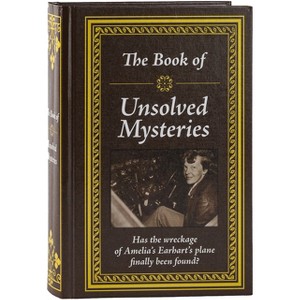 The Book of Unsolved Mysteries - by  Publications International Ltd (Hardcover) - 1 of 1