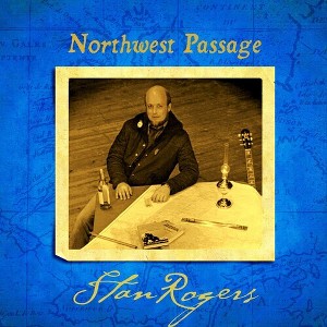 Stan Rogers - Northwest Passage (Black 180 Gram Vinyl) - 1 of 1
