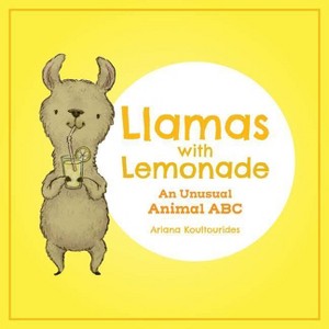 Llamas with Lemonade - by  Ariana Koultourides (Board Book) - 1 of 1