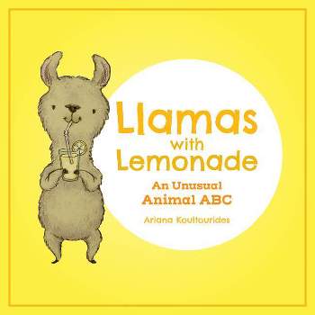 Llamas with Lemonade - by  Ariana Koultourides (Board Book)