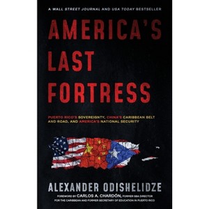 America's Last Fortress - by Alexander Odishelidze - 1 of 1