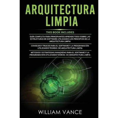 Arquitectura Limpia - by  William Vance (Paperback)