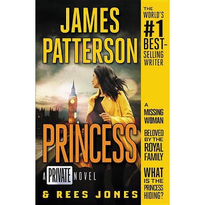 Princess - By James Patterson & Rees Jones ( Paperback )