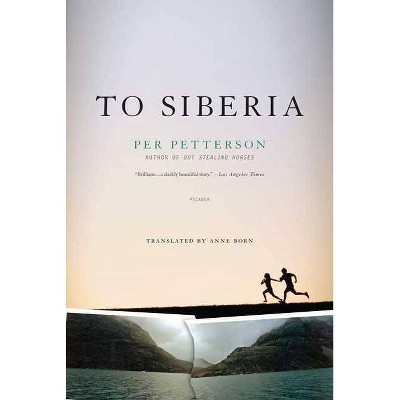 To Siberia - by  Per Petterson (Paperback)