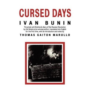 Cursed Days - by  Ivan Bunin (Paperback) - 1 of 1