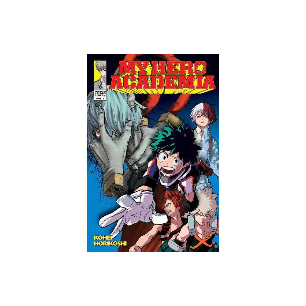 ISBN 9781421585109 product image for My Hero Academia, Vol. 3 - by Kohei Horikoshi (Paperback) | upcitemdb.com