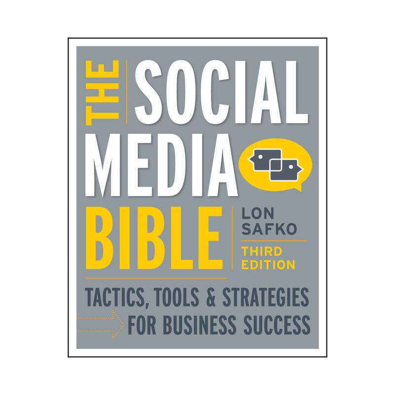 The Social Media Bible - 3rd Edition by  Lon Safko (Paperback), 1 of 2