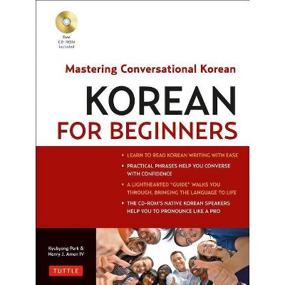 Korean for Beginners - by  Henry J Amen IV & Kyubyong Park (Mixed Media Product)