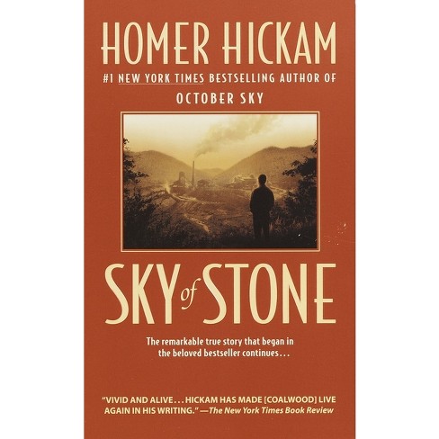 Sky of Stone - (Coalwood) by  Homer Hickam (Paperback) - image 1 of 1