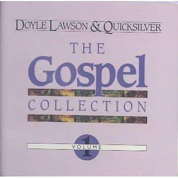 Doyle Lawson/Quicksilver - Gospel Collection Vol. 1 (CD)