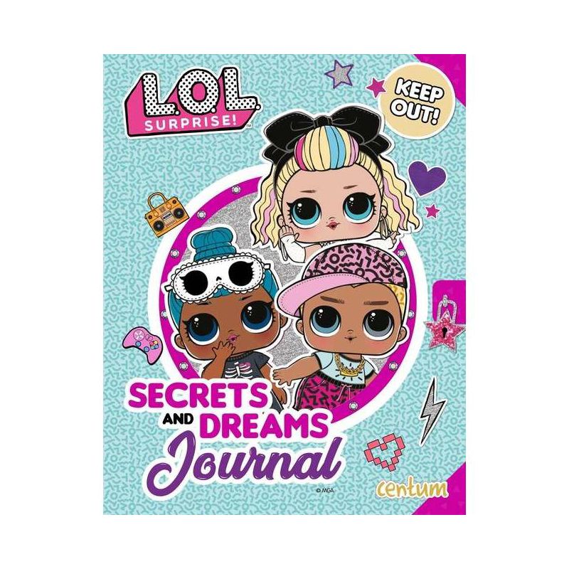 L.O.L. Surprise!: Secrets and Dreams Journal - by  Mga Entertainment Inc (Hardcover), 1 of 2