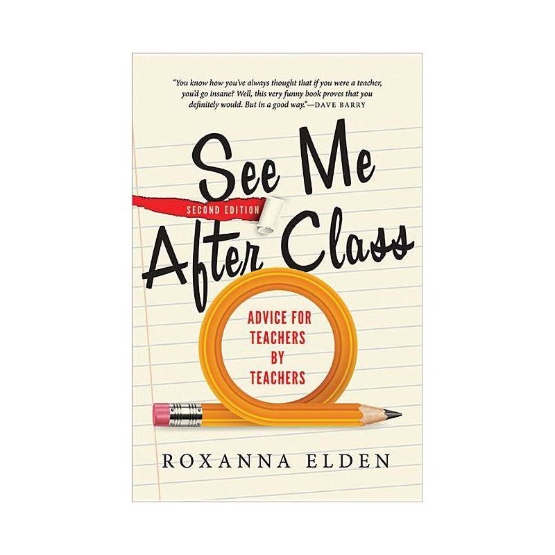 See Me After Class - 2nd Edition by  Roxanna Elden (Paperback), 1 of 2