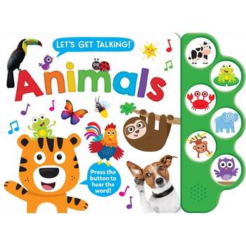 Let's Get Talking: Animals (6-Button Sound Book) - by  Kidsbooks Publishing (Mixed Media Product)