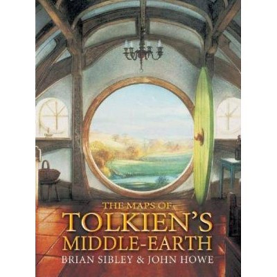 The Maps of Tolkien's Middle-Earth - by  Brian Sibley (Hardcover)