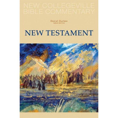 New Collegeville Bible Commentary - by  Daniel Durken (Paperback)