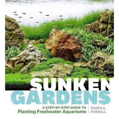 Sunken Gardens - by  Karen A Randall (Paperback)