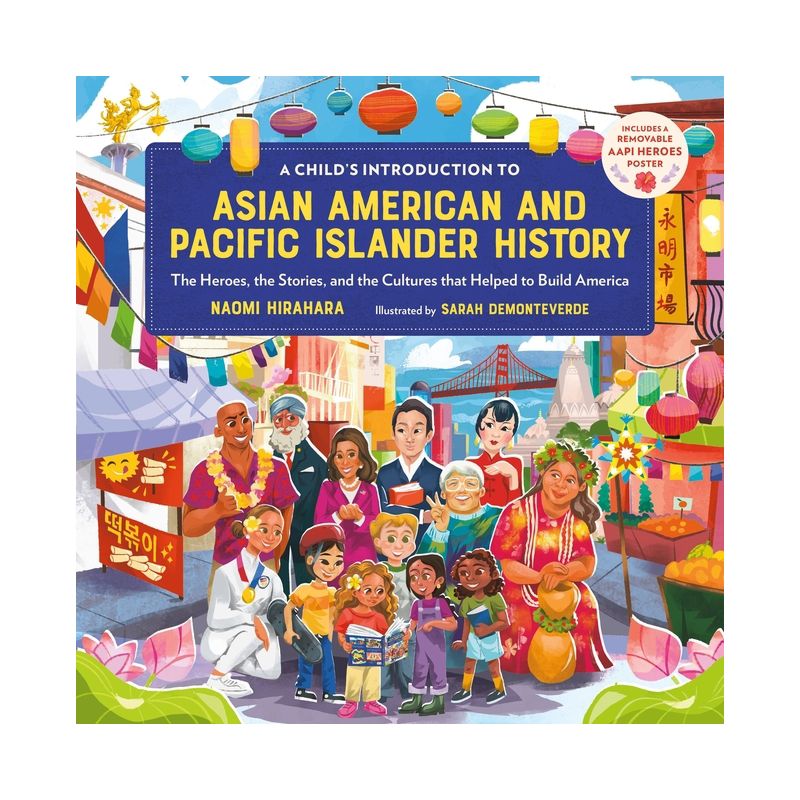 A Child's Introduction to Asian American and Pacific Islander History - by  Naomi Hirahara (Hardcover), 1 of 2