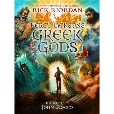 Percy Jackson's Greek Gods - by  Rick Riordan (Hardcover)