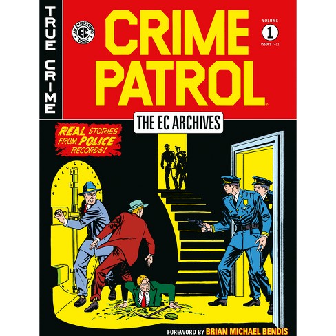 The Ec Archives: Crime Patrol Volume 1 - By Gardner Fox & Al Feldstein  (hardcover) : Target