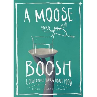 A Moose Boosh - (Paperback)