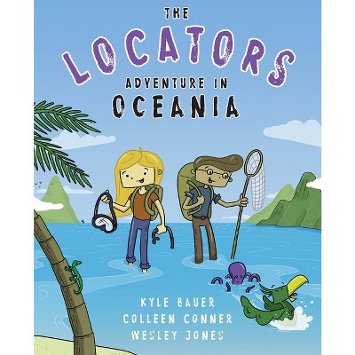The Locators - by  Kyle Bauer & Colleen Conner (Paperback)