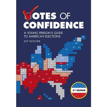 Votes of Confidence, 2nd Edition - by  Jeff Fleischer (Paperback)