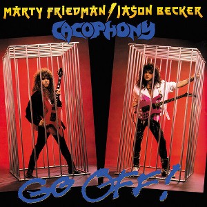 Cacophony - Go Off ! (CD) - 1 of 1