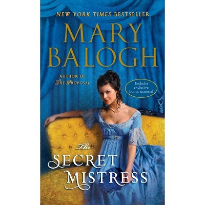 The Secret Mistress (with Bonus Short Story Now a Bride) - (Mistress Trilogy) by  Mary Balogh (Paperback)