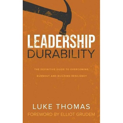 Leadership Durability - by  Luke Thomas (Hardcover)