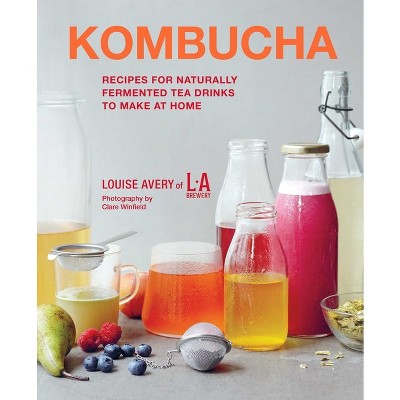 Kombucha - By Louise Avery (hardcover) : Target