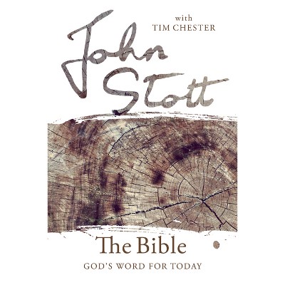 The Bible - (God's Word for Today) by  John Stott (Paperback)