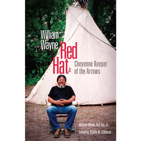 William Wayne Red Hat Jr. - (Paperback) - image 1 of 1