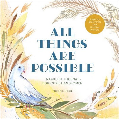 All Things Are Possible - by  Melanie Redd (Paperback)