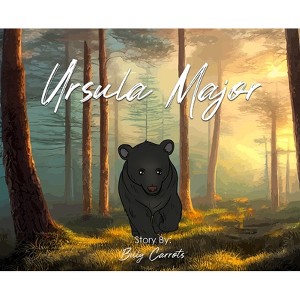 Ursula Major - by  Billy Carrots (Hardcover) - 1 of 1
