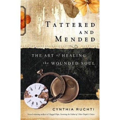 Tattered and Mended - by  Cynthia Ruchti (Paperback)