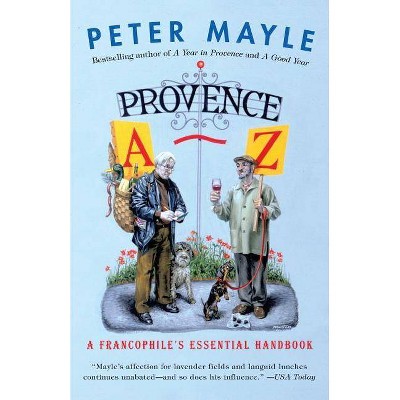 Provence A-Z - (Vintage Departures) by  Peter Mayle (Paperback)