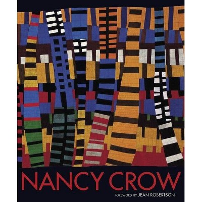 Nancy Crow - (Hardcover)