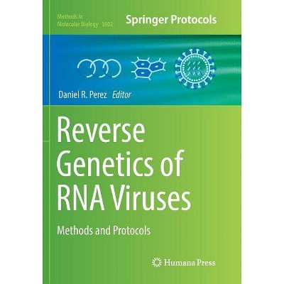 Reverse Genetics of RNA Viruses - (Methods in Molecular Biology) by  Daniel R Perez (Paperback)